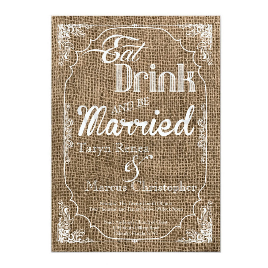 5x7 PRINTED Wedding Invitation - Tan and White Burlap Potato Sack Eat Drink Get Married Fancy Menu Kitchen