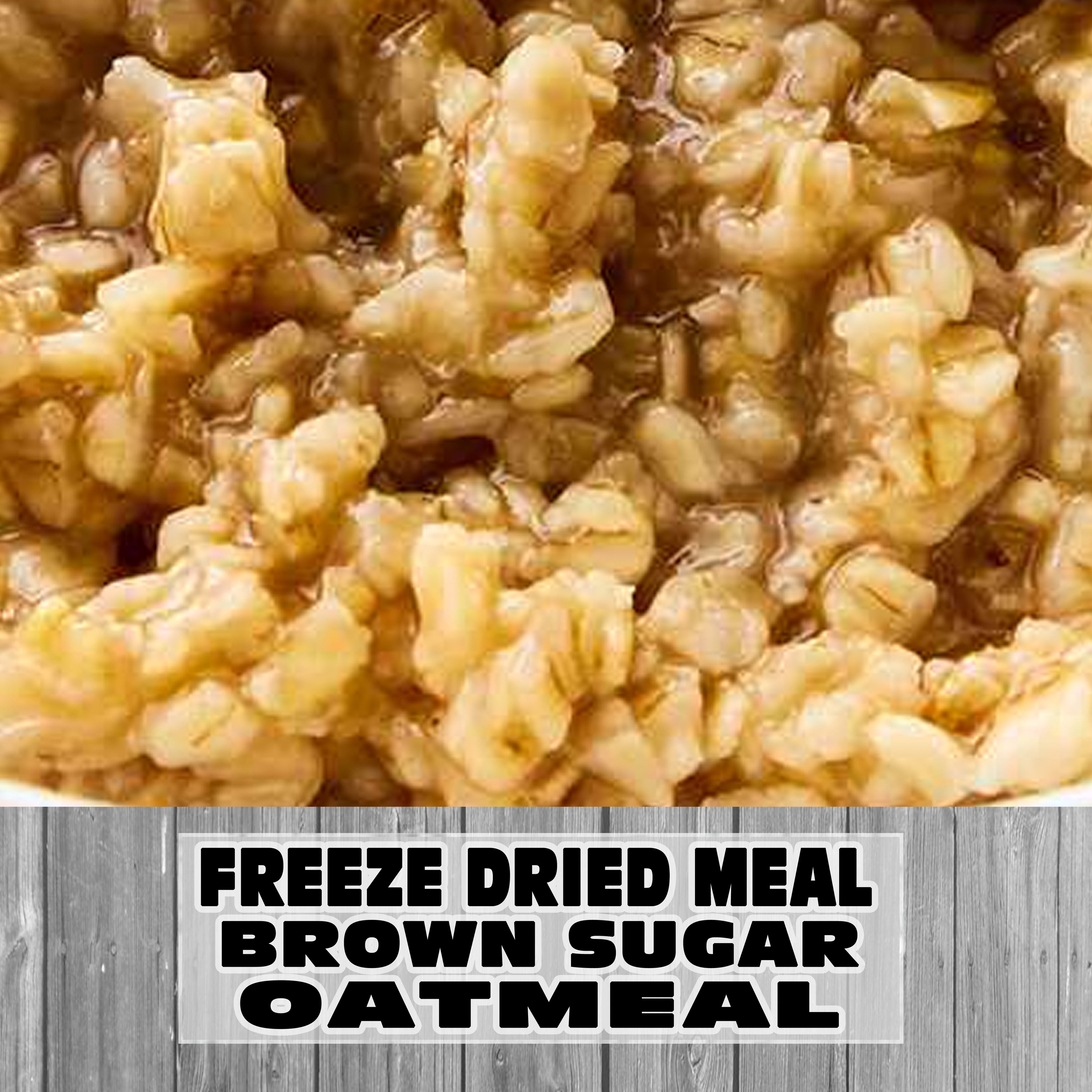 Freeze Dried Meal Pouch - . Breakfast - Oatmeal - Brown Sugar Oatmeal