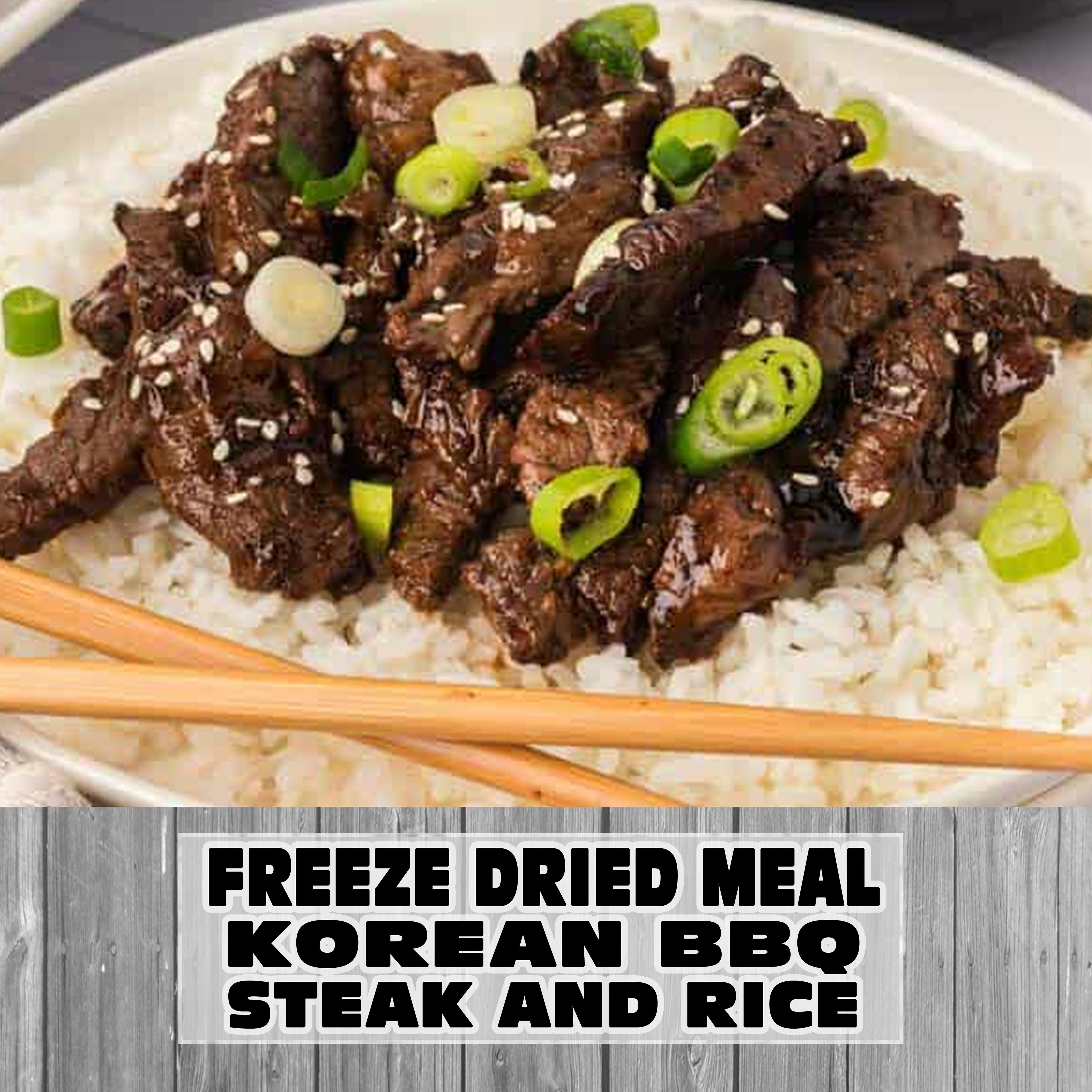Freeze Dried Meal Pouch - Beef - Rice - Korean BBQ Steak and Rice