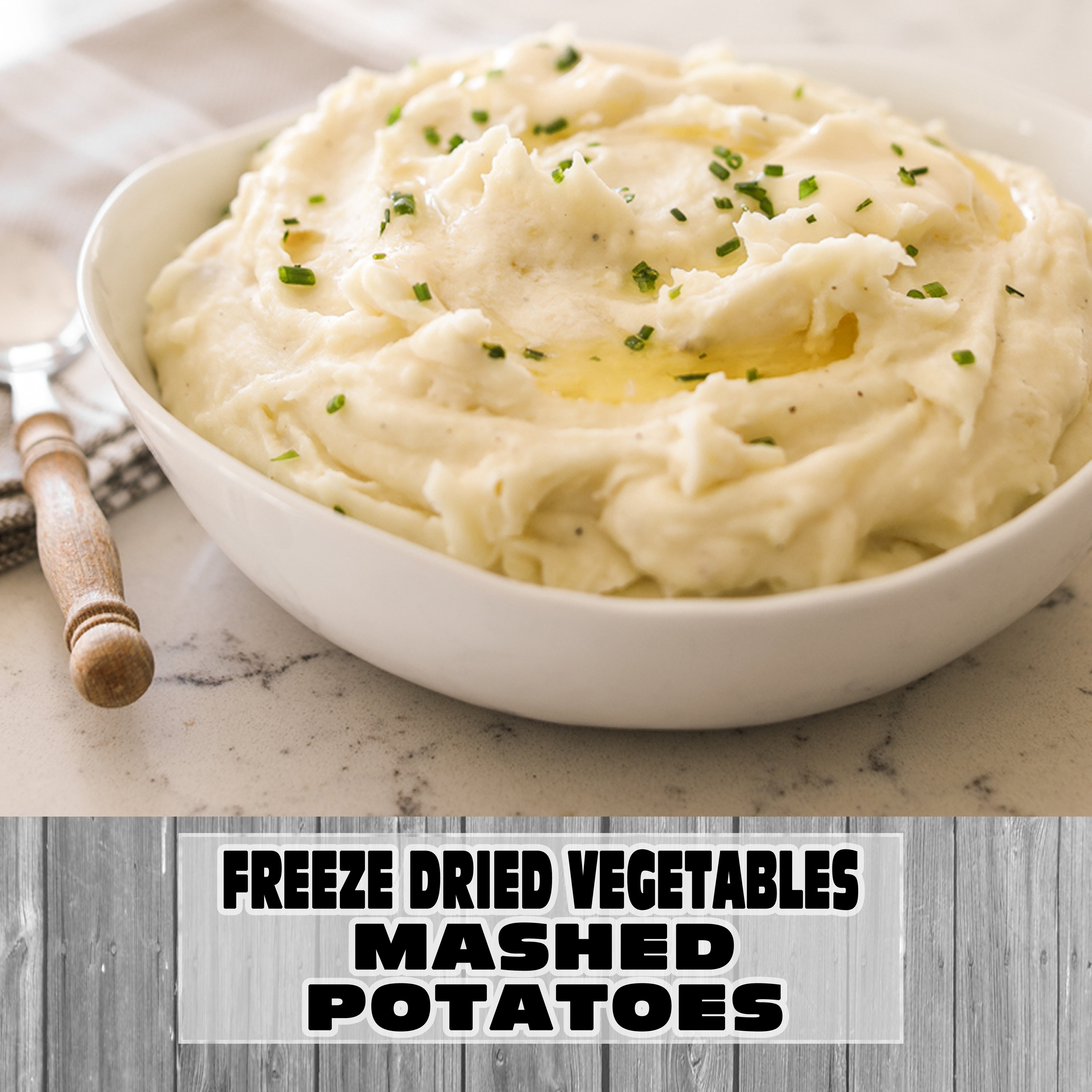 Freeze Dried Vegetables - Mashed Potatoes