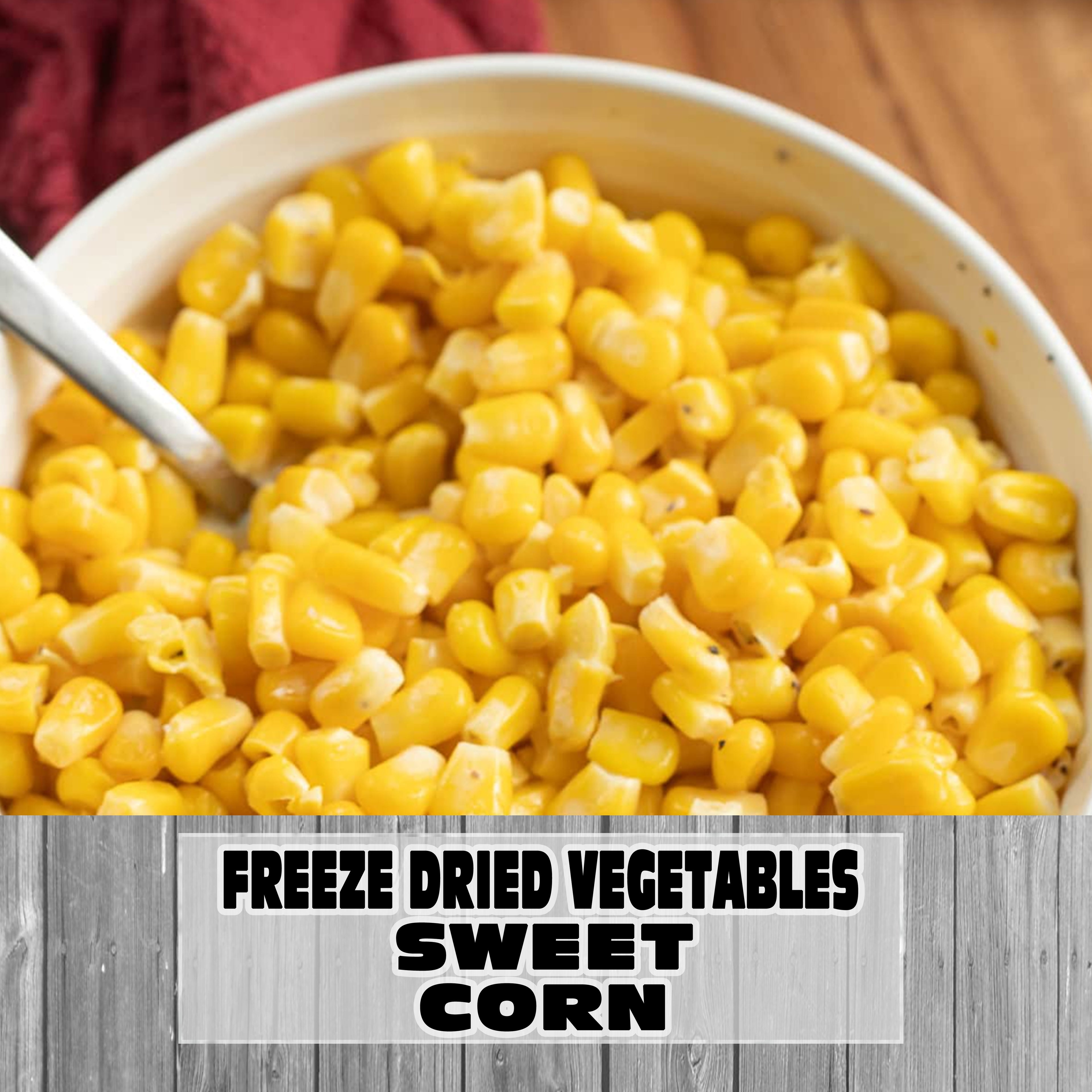 Freeze Dried Vegetables - Sweet Corn