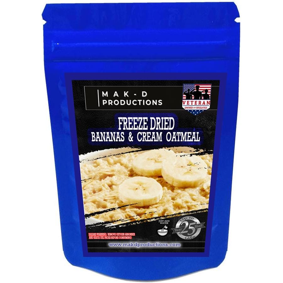 MAK D Productions Bananas & Cream Oatmeal Freeze Dried Meal Camping Hunting Preppers Kayaking Backpacking Hiking Breakfast Easy Bag Food
