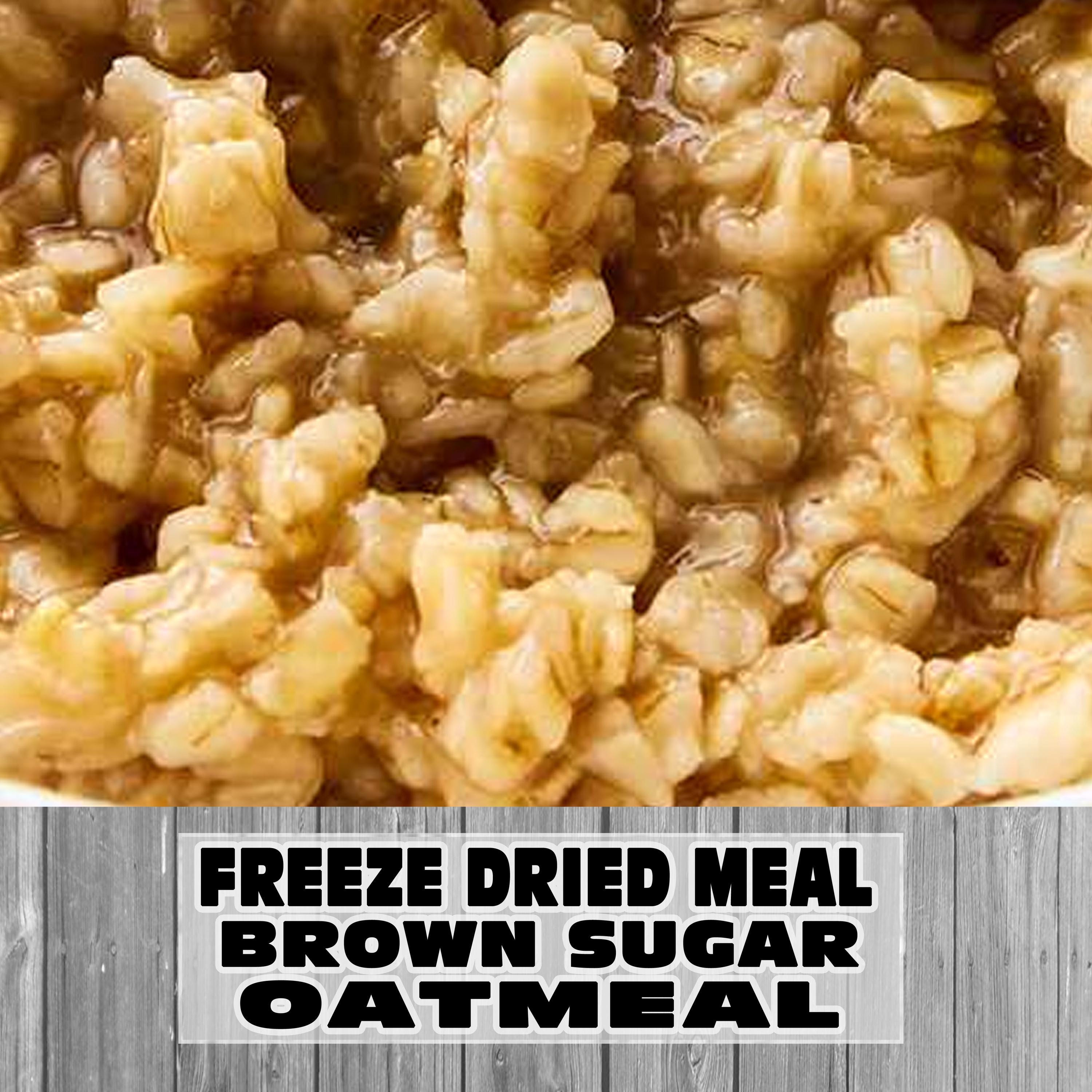 MAK D Productions Brown Sugar Oatmeal Freeze Dried Meal Camping Hunting Preppers Kayaking Backpacking Hiking Breakfast Easy Prep Bag Food