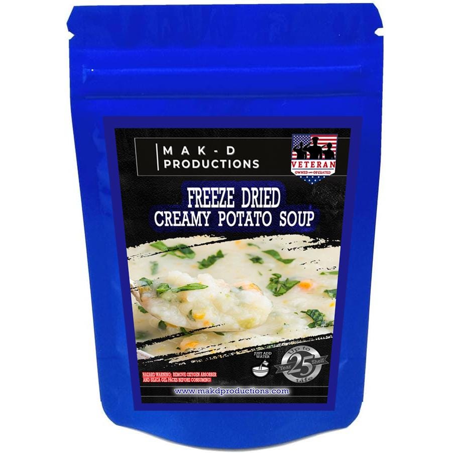 MAK D Productions Meatless Creamy Potato Soup Freeze Dried Meal Camping Hunting Preppers Backpacking Hiking Kayaking Fishing Bag Food